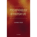 Psychopathology of Everyday Life: Easy to Read Layout