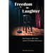 Freedom in Laughter: Dick Gregory, Bill Cosby, and the Civil Rights Movement