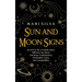 Sun and Moon Signs: Secrets of the 12 Zodiac Signs, Different Sun-Moon Astrology Combinations, Personality Types, and Compatibility