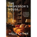 The Professor's House (Warbler Classics Annotated Edition)