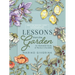 Lessons from the Garden: An Illustrated Study of Plants in the Bible