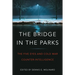 The Bridge in the Parks: The Five Eyes and Cold War Counter-Intelligence