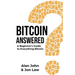 Bitcoin Answered
