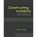 Constructing Invisibility: Infrastructure, Militarization, and the Extreme Environment