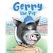 Gerry the Pig