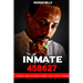 Inmate 458627 A Man's story of Mental Health, Love, Hurt & Healing