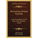 The Exercises Of Saint Gertrude: Virgin And Abbess, Of The Order Of St. Benedict (1863)