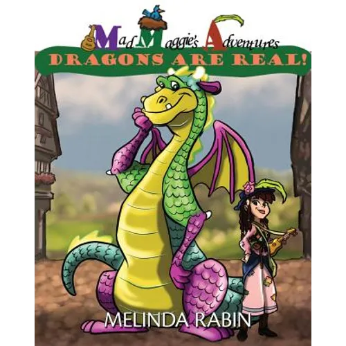 Mad Maggie's Adventures: Dragons Are Real