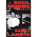 Soul Mining: A Musical Life