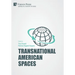 Transnational American Spaces