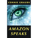 Amazon Speaks: Stories for the Spirit