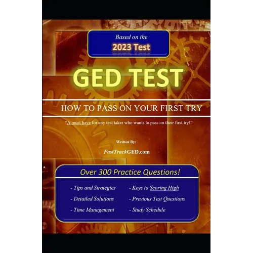 GED Test How to Pass on Your First Try!