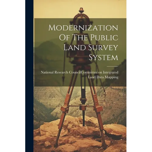 Modernization Of The Public Land Survey System