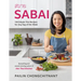 Sabai: 100 Simple Thai Recipes for Any Day of the Week