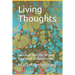 Living Thoughts: Glimpses into the Altered Reality of Schizophrenia