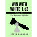 Win With White 1.d3: The Reversed Philidor