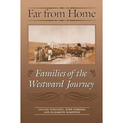 Far from Home: Families of the Westward Journey