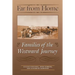 Far from Home: Families of the Westward Journey