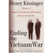 Ending the Vietnam War: A History of America's Involvement in and Extrication from the Vietnam War