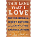 This Land That I Love: Irving Berlin, Woody Guthrie, and the Story of Two American Anthems