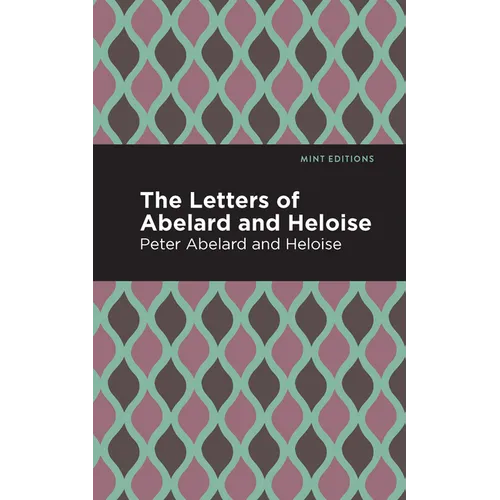 The Letters of Abelard and Heloise