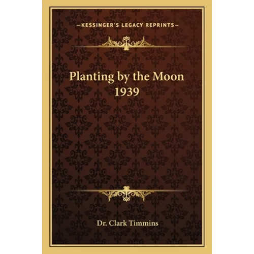Planting by the Moon 1939
