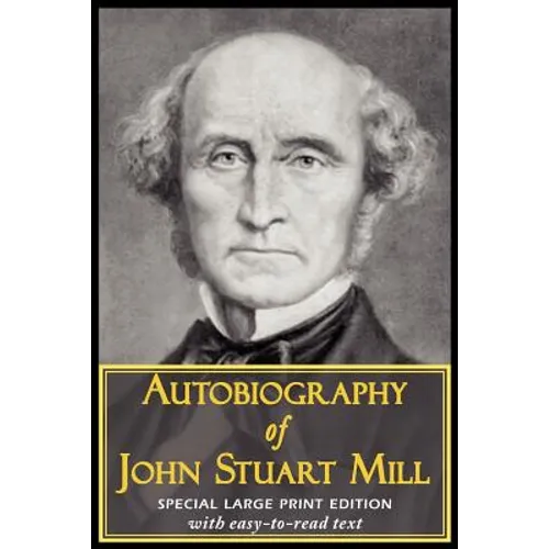 Autobiography of John Stuart Mill