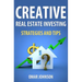 Creative Real Estate Investing Strategies And Tips