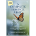 The Complete Hospice Visit: A Nurse's Guide to Excellence