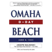 Omaha Beach: D-Day, June 6, 1944