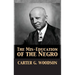 The Mis-Education of the Negro