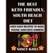 The Best Keto Friendly, South Beach Diet: Very Easy Recipes To Busy People, Easy Keto Dinners