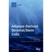 Adipose-Derived Stromal/Stem Cells