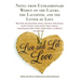 Live and Let Love: Notes from Extraordinary Women on the Layers, the Laughter, and the Litter of Love