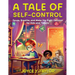 A Tale of Self-Control: Pause, Breathe, and Make the Right Decision for Kids and Tweens