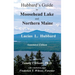 Hubbard's Guide to Moosehead Lake and Northern Maine - Annotated Edition