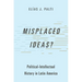 Misplaced Ideas?: Political-Intellectual History in Latin America
