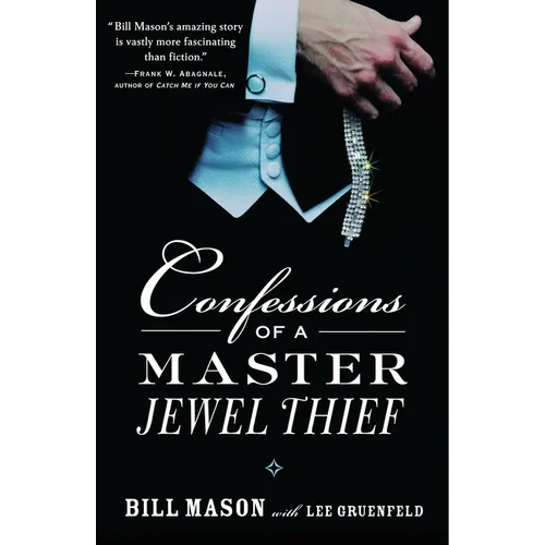 Confessions of a Master Jewel Thief