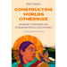Constructing Worlds Otherwise: Societies in Movement and Anticolonial Paths in Latin America