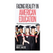 Facing Reality in American Education: Why the Racial Gap in Educational Achievement Persists