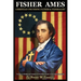Fisher Ames Christian Founding Father & Federalist: Framer of Religious Freedom & Greatest Orator of the Early Republic