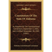 Constitution Of The State Of Alabama: As Adopted By The Constitutional Convention, September 3, 1901, And In Effect November 28, 1901 (1901)
