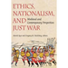 Ethics, Nationalism, and Just War: Medieval and Contemporary Perspectives
