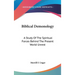 Biblical Demonology: A Study Of The Spiritual Forces Behind The Present World Unrest
