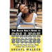 The Black Girl's Guide to College Success: What No One Really Tells You About College That You Must Know