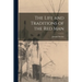 The Life and Traditions of the Red Man