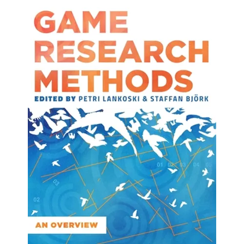Game Research Methods: An Overview