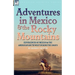 Adventures in Mexico and the Rocky Mountains: Experiences of Mexico and the American South West during the 1840s