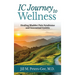 IC Journey to Wellness: Healing Bladder Pain Syndrome and Interstitial Cystitis