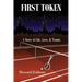 First Token: A Story of Life, Love, & Tennis